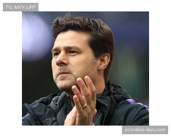 波切蒂诺执掌切尔西，球队状态回升引发广泛关注